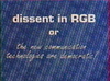 dissent in RGB dissent in RGB
